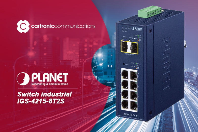 IGS-4215-8T2S, nuevo switch industrial de Planet