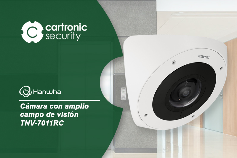 TNV-7011RC, nueva cámara de Hanwha Techwin con amplio campo de visión