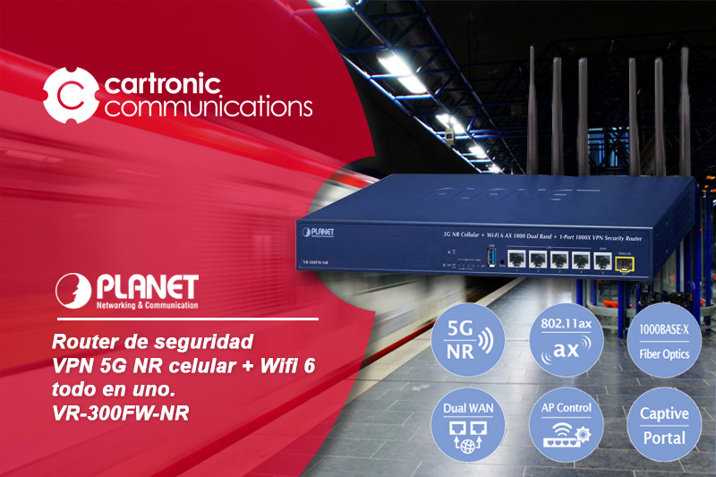 Planet VR-300FW-NR, router de seguridad VPN 5G NR celular + Wifi 6 todo en uno