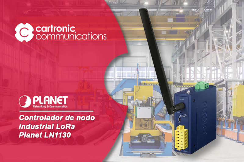 Planet LN1130, controlador de nodo industrial LoRa