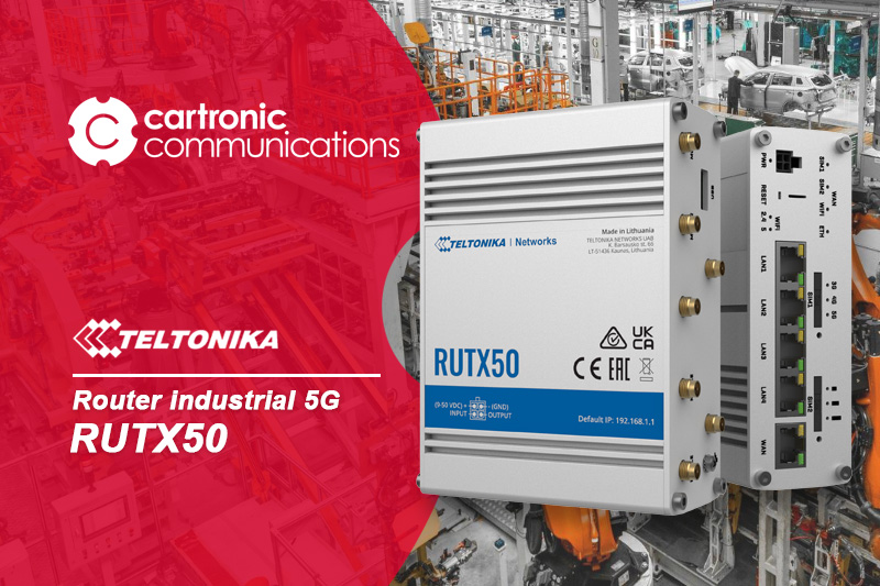 Teltonika RUTX50, router industrial 5G para una transmisión de datos ultrarrápida