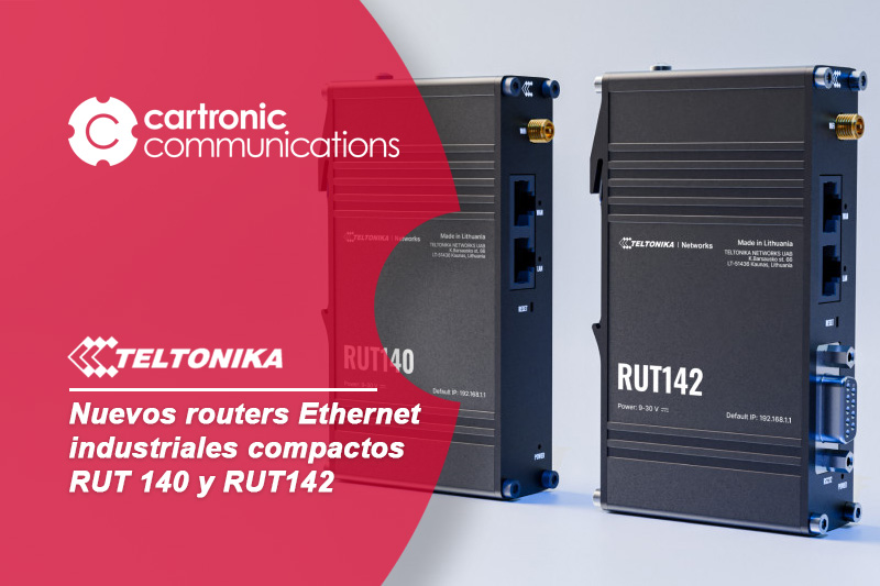 RUT140 y RUT142, los nuevos routers de Teltonika Networks