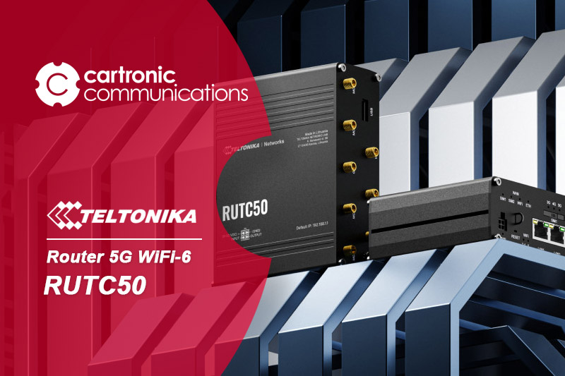 Nuevo router Teltonika RTC50, una multiherramienta inalámbrica 5G